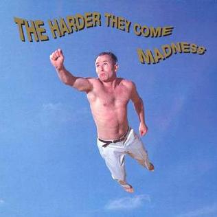 madnessthehardertheycome